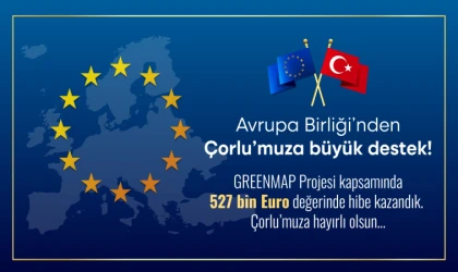 Avrupa Birliği’nden Çorlu Belediyesine 527 Bin Euro Hibe